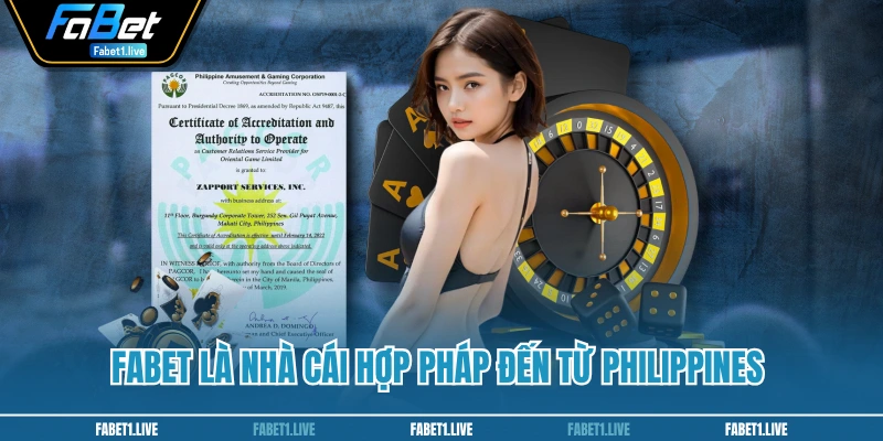 FABET là nhà cái hợp pháp đến từ Philippines