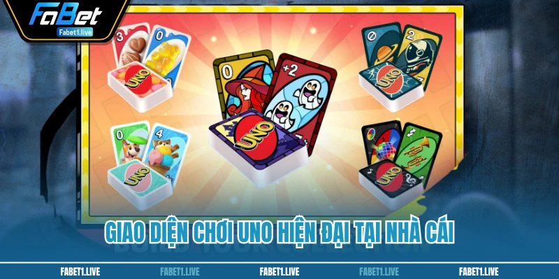 Giao diện chơi uno hiện đại tại nhà cái
