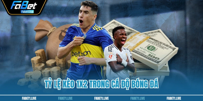 Tỷ lệ kèo 1x2 trong cá độ bóng đá